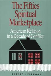 Cover of: The fifties spiritual marketplace: American religion in a decade of conflict
