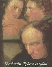Cover of: Benjamin Robert Haydon1786-1846: Painter and Writer, Friend of Wordsworth and Keats