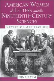 Cover of: American women of letters and the nineteenth-century sciences: styles of affiliation
