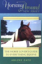 Cover of: Horsing Around in New Jersey: The Horse Lover's Guide to Everything Equine