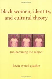 Cover of: Black women, identity, and cultural theory: (un)becoming the subject