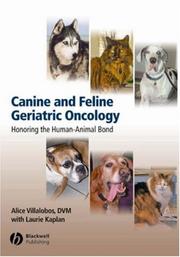 Cover of: Canine and Feline Geriatric Oncology by Alice Villalobos