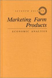 Cover of: Marketing farm products; economic analysis