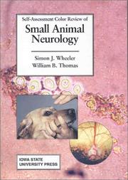 Cover of: Self Assessment Color Review of Small Animal Neurology by Simon J. Wheeler, William B. Thomas