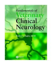 Cover of: Fundamentals of Veterinary Clinical Neurology by Rodney Bagley