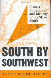 South by southwest : planter emigration and identity in the slave South