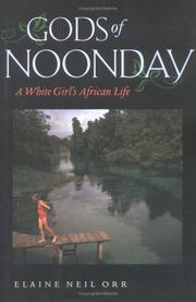 Cover of: Gods of noonday: a white girl's African life