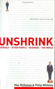 Unshrink : yourself : other people : business : the world