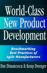Cover of: World-class new product development: benchmarking best practices of agile manufacturers