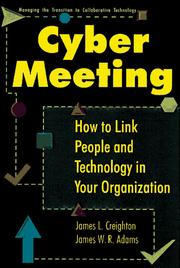 Cover of: CyberMeeting: how to link people and technology in your organization