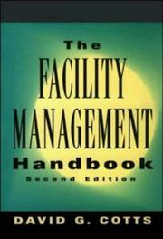 The facility management handbook by David G. Cotts