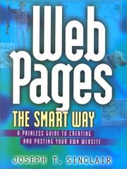 Cover of: Web Pages the Smart Way: A Painless Guide to Creating and Posting Your Own Web Site