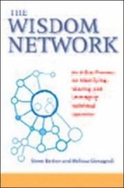Cover of: The Wisdom Network: An 8-step Process for Identifying, Sharing, And Leveraging Individual Expertise
