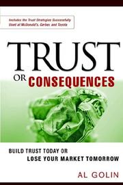 Trust or Consequences by Al Golin