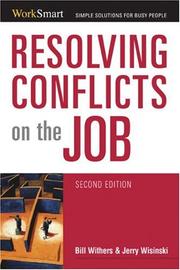 Cover of: Resolving Conflicts on the Job (Worksmart)