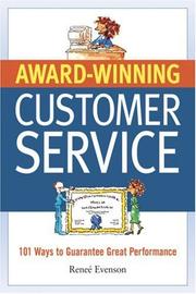 Cover of: Award-Winning Customer Service: 101 Ways to Guarantee Great Performance