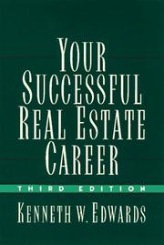 Your successful real estate career by Kenneth W. Edwards