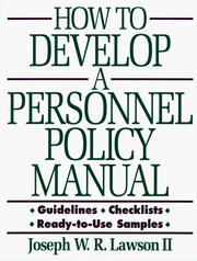 Cover of: How to develop a personnel policy manual by Joseph W. R. Lawson