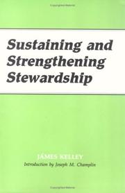 Cover of: Sustaining and Strengthening Stewardship