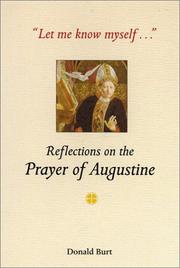 Cover of: Let Me Know Myself: Reflections on the Prayer of Augustine