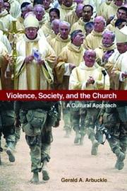 Cover of: Violence, Society, and the Church: A Cultural Approach