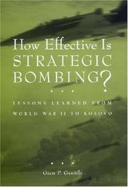 Cover of: How Effective Is Strategic Bombing?: Lessons Learned from World War II to Kosovo (World of War)