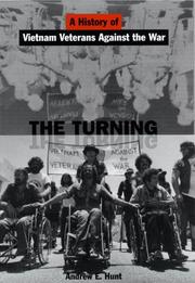 The turning : a history of Vietnam Veterans Against the War