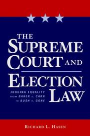 Cover of: The Supreme Court and Election Law: Judging Equality from Baker v. Carr to Bush v. Gore