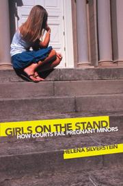 Cover of: Girls on the Stand: How Courts Fail Pregnant Minors