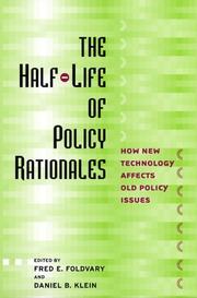 The half-life of policy rationales : how new technology affects old policy issues