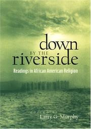 Down by the riverside : readings in African American religion