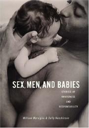 Sex, men, and babies : stories of awareness and responsibility