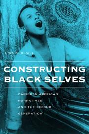 Cover of: Constructing Black Selves: Caribbean American Narratives and the Second Generation (Nation of Newcomers)