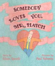 Cover of: Somebody loves you, Mr. Hatch