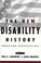 Cover of: The new disability history