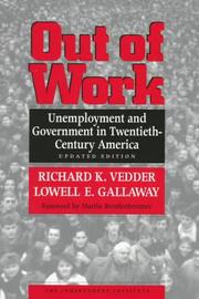 Cover of: Out of Work: Unemployment and Government in Twentieth-Century America (Independent Institute Book)