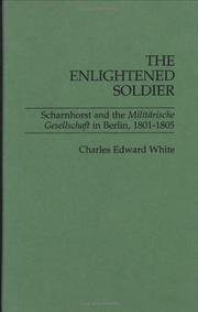 Cover of: The enlightened soldier by Charles Edward White