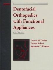 Dentofacial orthopedics with functional appliances by T. M. Graber