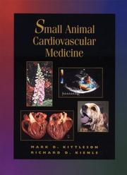 Cover of: Small animal cardiovascular medicine by Mark D. Kittleson