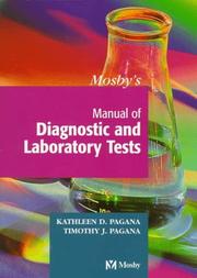 Mosby's manual of diagnostic and laboratory tests by Kathleen Deska Pagana, Timothy J. Pagana
