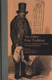 Cover of: The other print tradition: essays on chapbooks, broadsides, and related ephemera