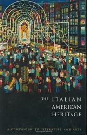 Cover of: The Italian American Heritage: A Companion to Literature and Arts (Garland Reference Library of the Humanities)