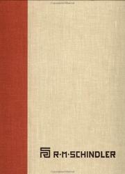 The architectural drawings of R.M. Schindler : the architectural drawing collection, University Art Museum, University of California, Santa Barbara