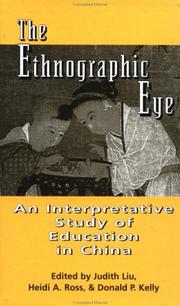 The ethnographic eye : interpretive studies of education in China