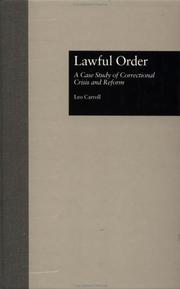 Cover of: Lawful order: a case study of correctional crisis and reform