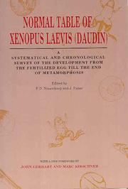Cover of: Normal table of Xenopus laevis (Daudin): a systematical and chronological survey of the development from the fertilized egg till the end of metamorphosis