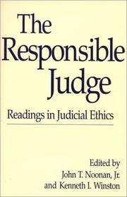 The responsible judge : readings in judicial ethics