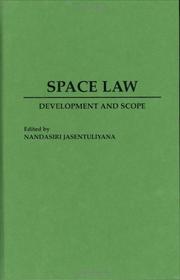 Space law : development and scope