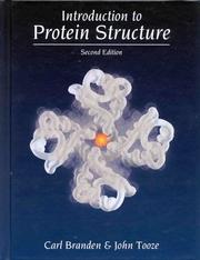 Introduction to protein structure by Carl-Ivar Brändén