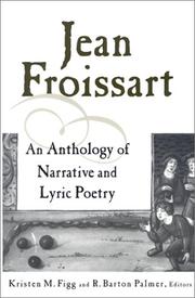 Jean Froissart : an anthology of narrative & lyric poetry